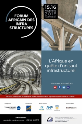 Onzi&egrave;me &eacute;dition du Forum Africain des Infrastructures &agrave; Marrakech - &copy;Infom&eacute;diaire Maroc