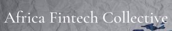AFRICA FINTECH COLLECTIVE