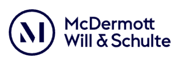 MCDERMOTT WILL & SCHULTE MCDERMOTT WILL & SCHULTE